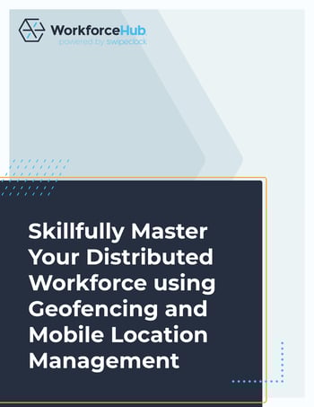 eb-How-to-Use-Mobile-Location-Mgmt-Geofencing-102021-COVER eb-How-to-Use-Mobile-Location-Mgmt-Geofencing-102021-COVER